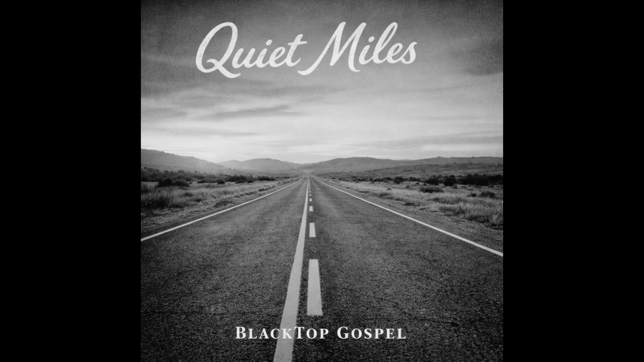 Let the Quiet Stay | BlackTop Gospel (Country Soul)