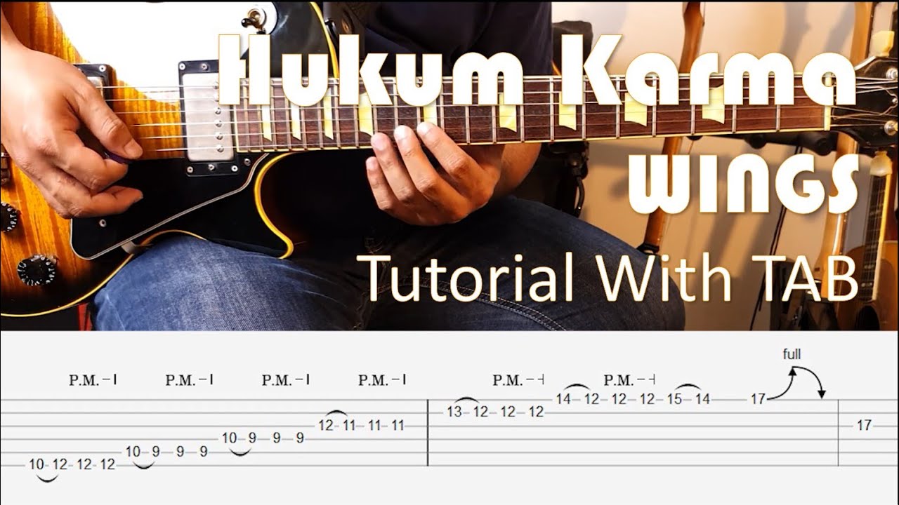 WINGS - Hukum Karma - Guitar Solo Tutorial with TAB