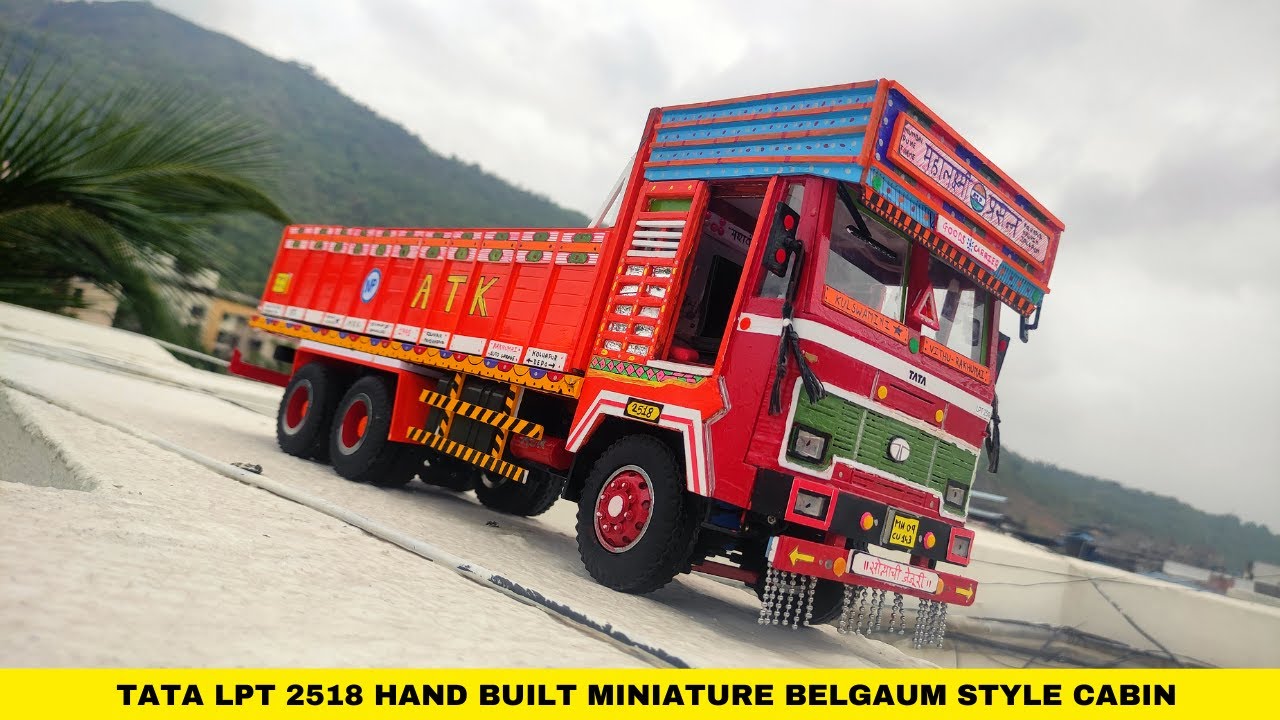 TATA LPT 2518 MINIATURE BUILD | Handmade Model | Belgaum Cabin and Kolhapur Body