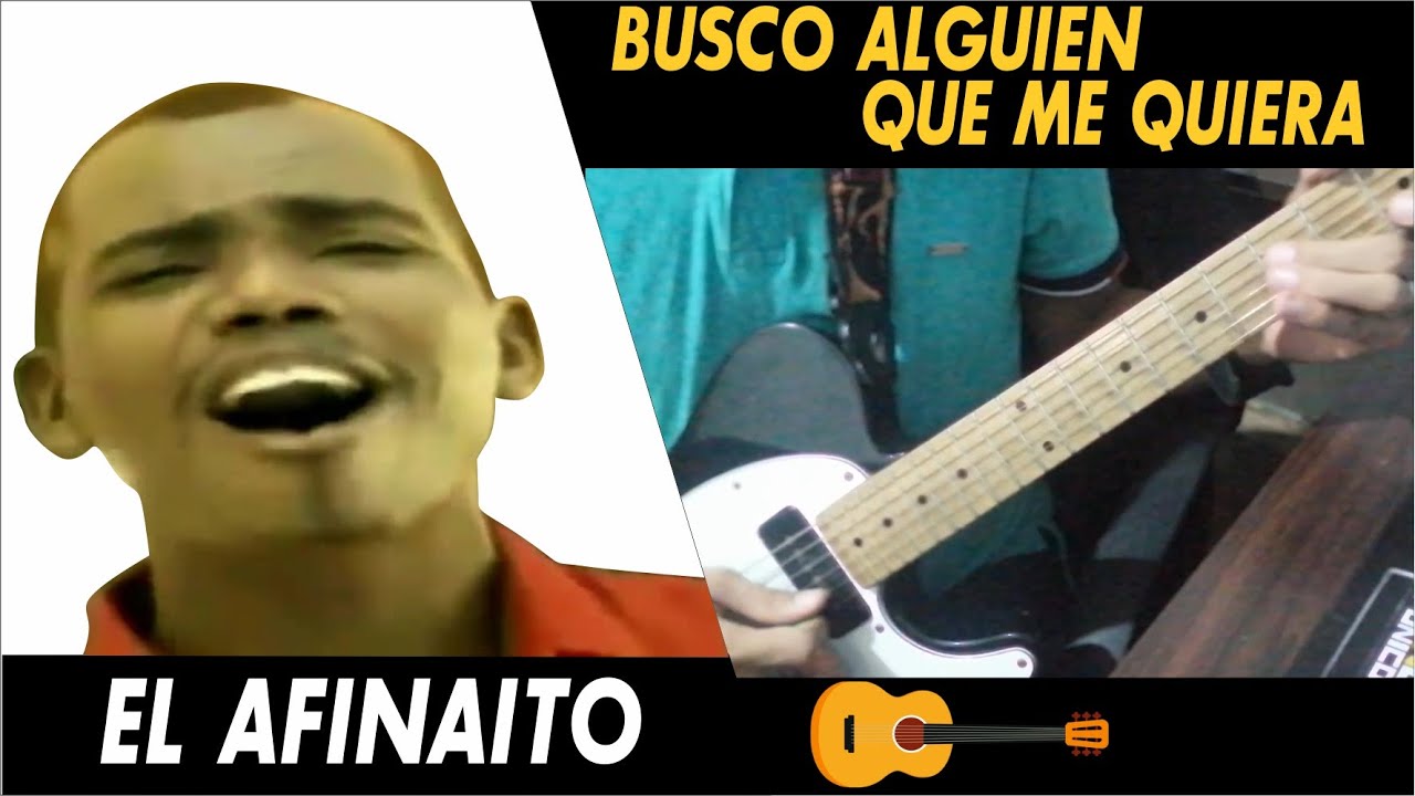 🎸 Cómo Tocar BUSCO ALGUIEN QUE ME QUIERA - El Afinaito 🔥 TUTORIAL GUITARRA CHAMPETA