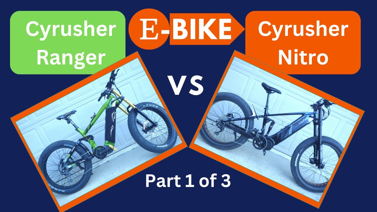 Is hub drive or mid drive best? Cyrusher Ranger & Nitro ebike shootout