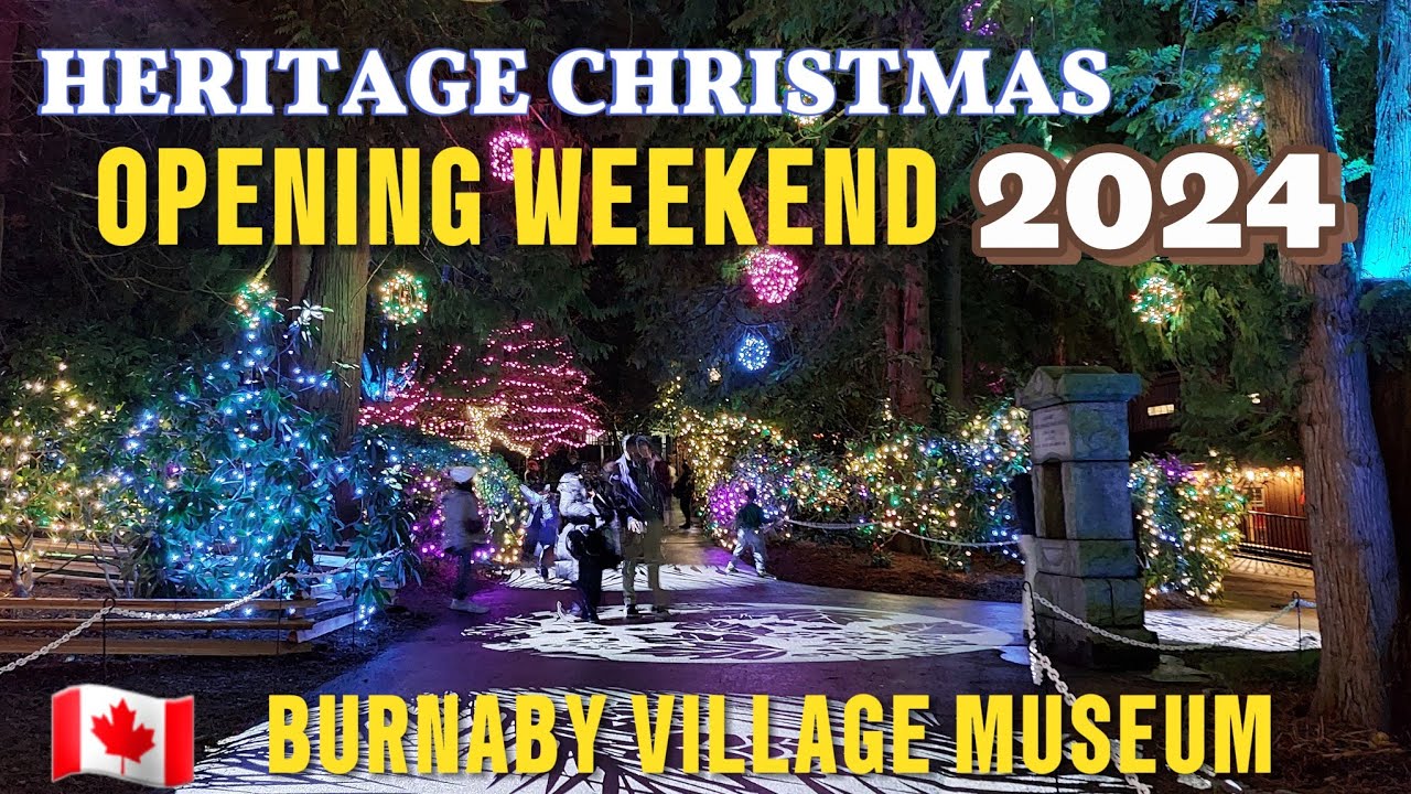 🇨🇦WALKING TOUR: Burnaby Village Museum | Heritage Christmas 2024 | Vancouver Vlog |November 24, 2024