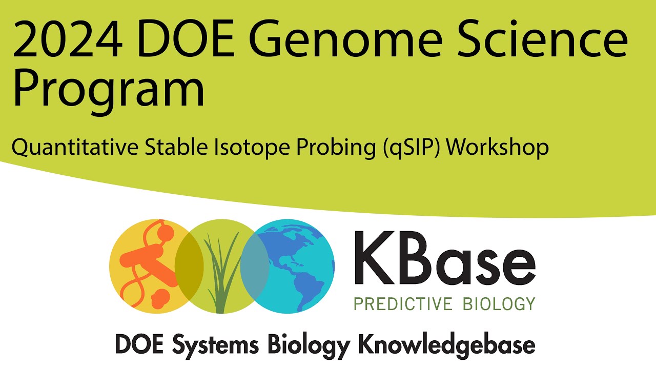 Quantitative Stable Isotope Probing (qSIP) Workshop