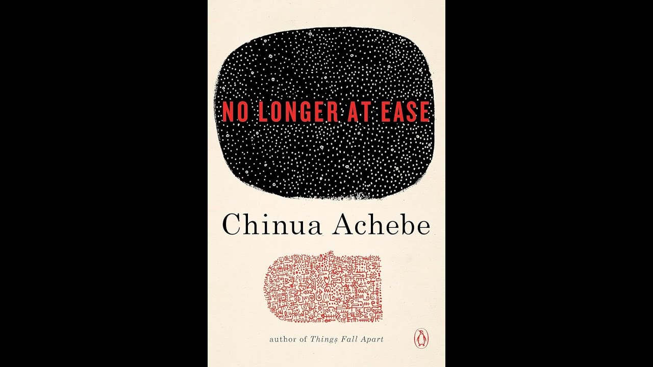 Bookshelf A-Z: No Longer at Ease by Chinua Achebe