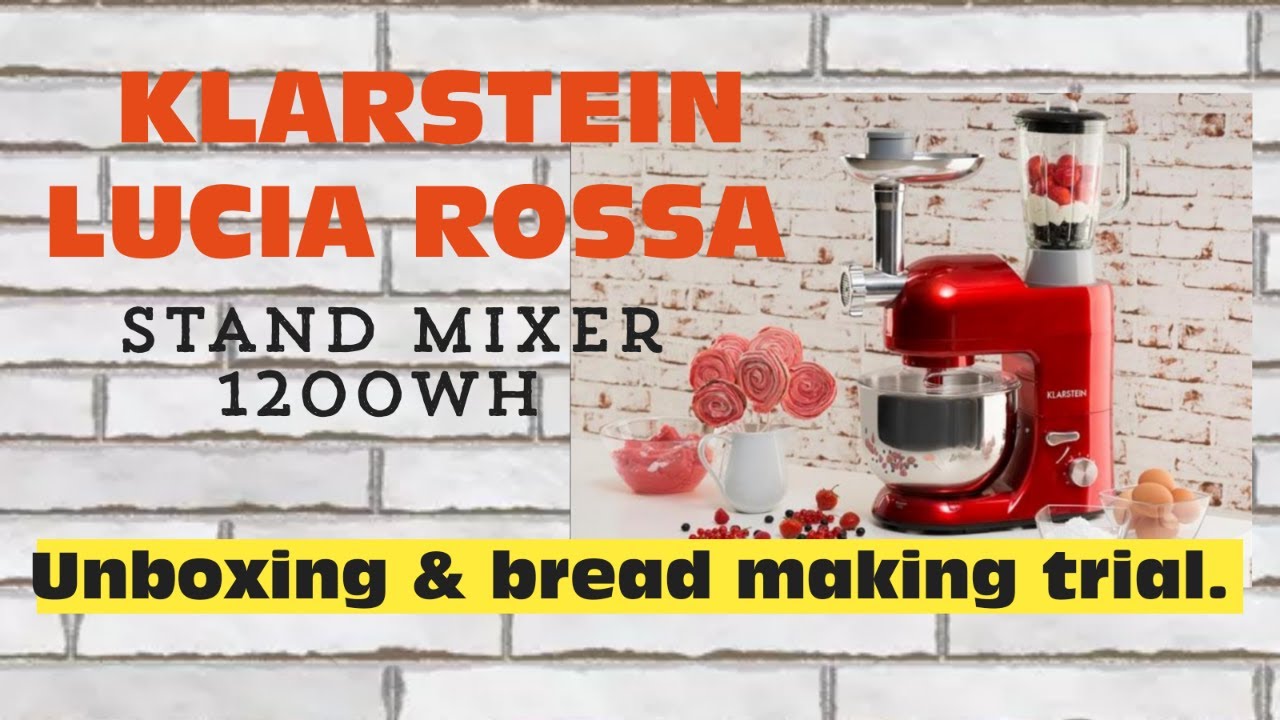 KLARSTEIN LUCIA ROSSA Stand mixer/ Meat mincer mixer. | Unboxing and bread making trial. #klarstein