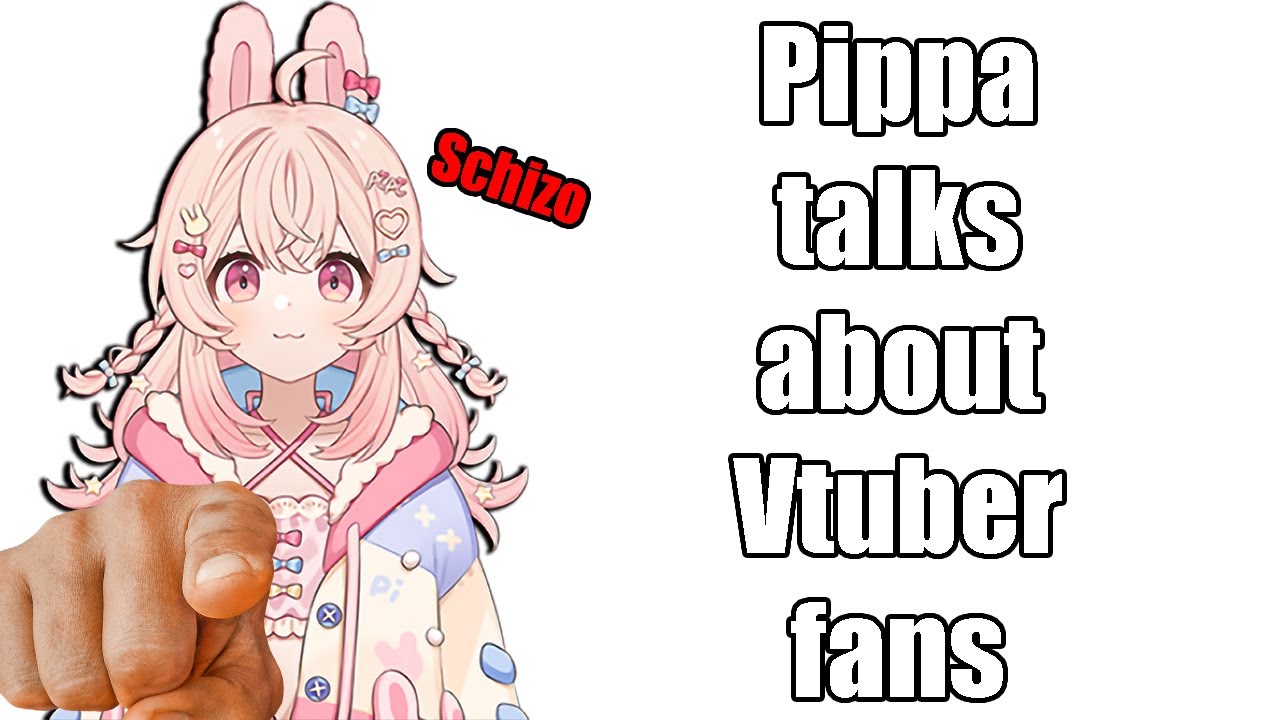 Pippa talks about vtuber fans