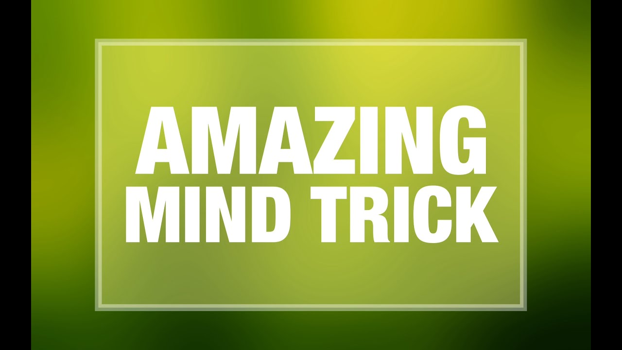 Amazing Mind Trick!