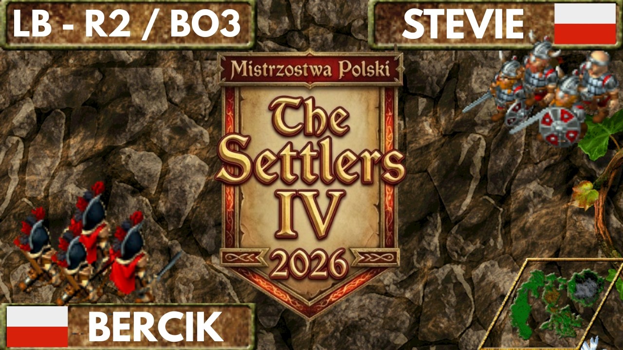 [ENG] Settlers 4 Polish Championships 2026 Konckout Stage Lower Bracket: Bercik vs Stevie