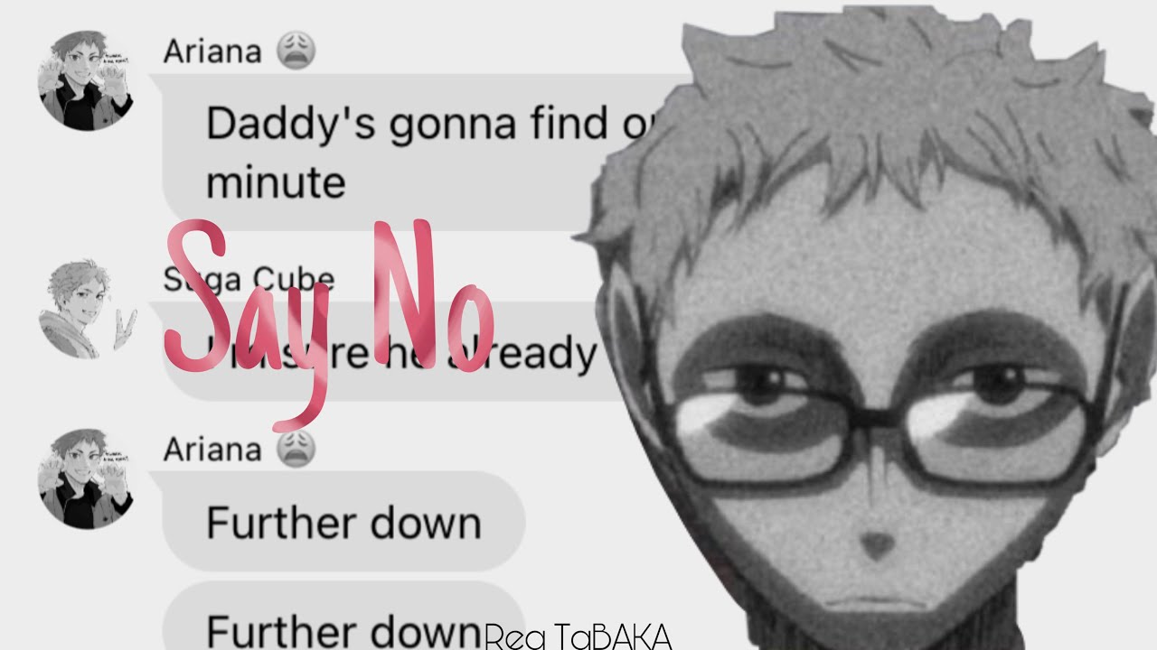 Say No!! | Haikyuu Lyric Prank | Hamilton Part 7