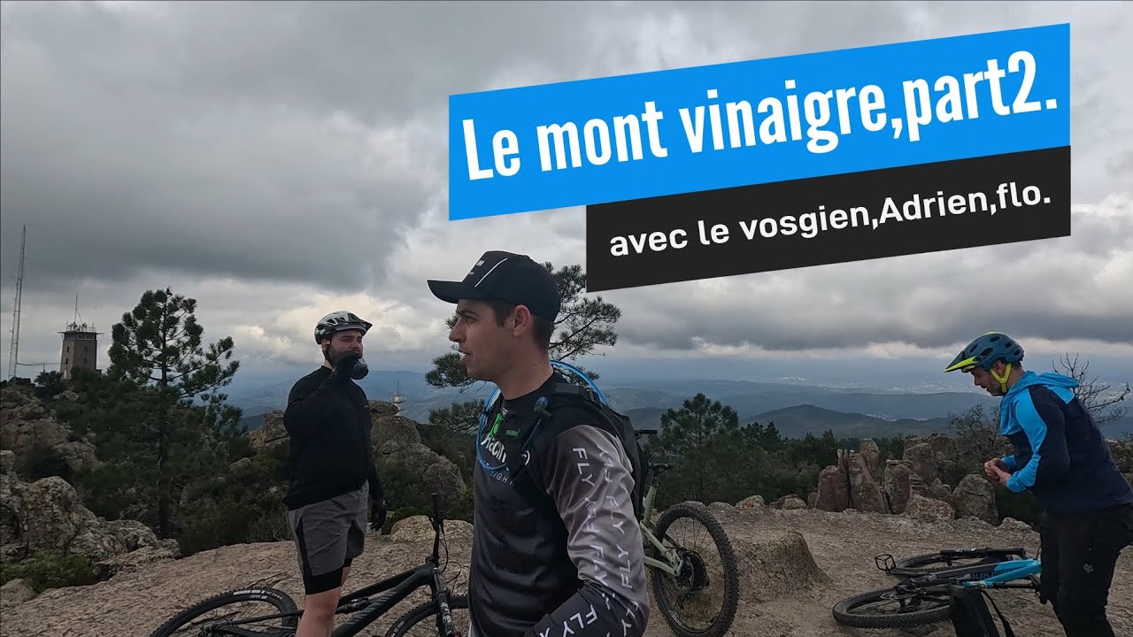 SORTIE AU MONT VINAIGRE AVEC LE VOSGIEN,ADRIEN,FLORIAN PART2. 