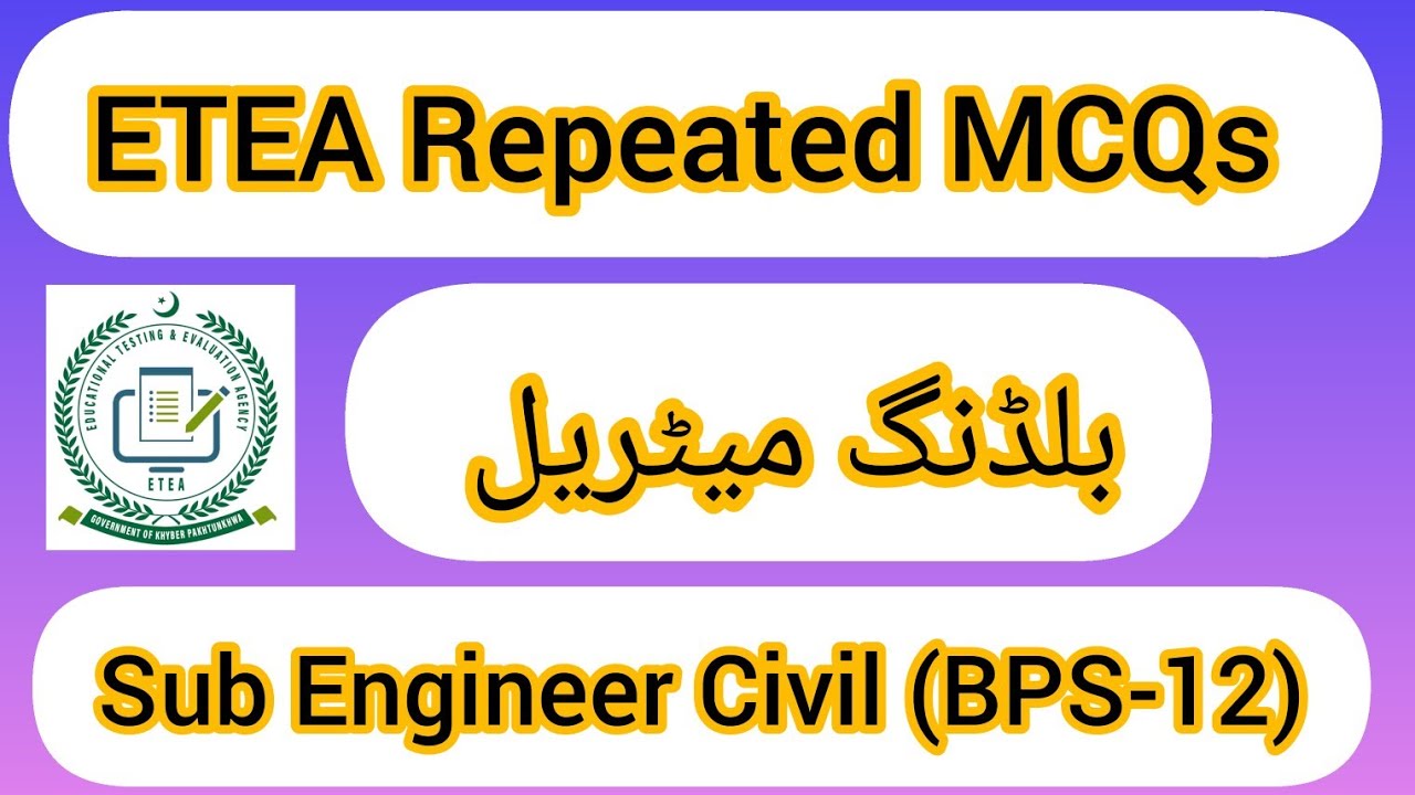 Sub Engineer Civil full Solved last Past Paper (Repeated) MCQs _ ETEA _Building Material _ (720P_HD)
