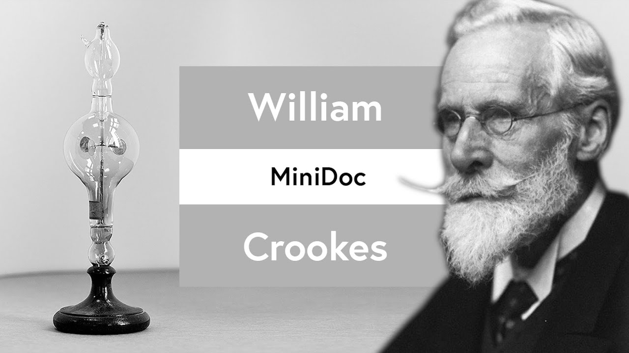 Sir William Crookes: British Chemist and Physicist