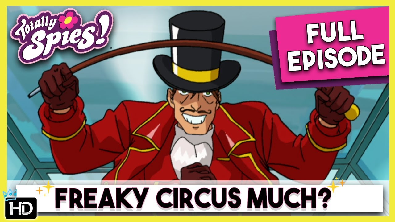 Freaky Carnival Mysteries | Totally Spies | Season 3 Episode 02