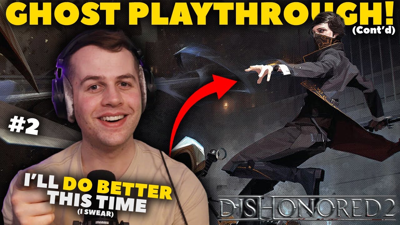 I WILL DO BETTER TODAY (I SWEAR)!! - Dishonored 2 🏆100% Achievement Playthrough🏆 !discord !clip
