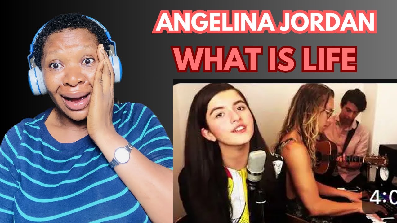 Angelina Jordan - What is Life (Acoustic)| First Time Hearing | Reaction