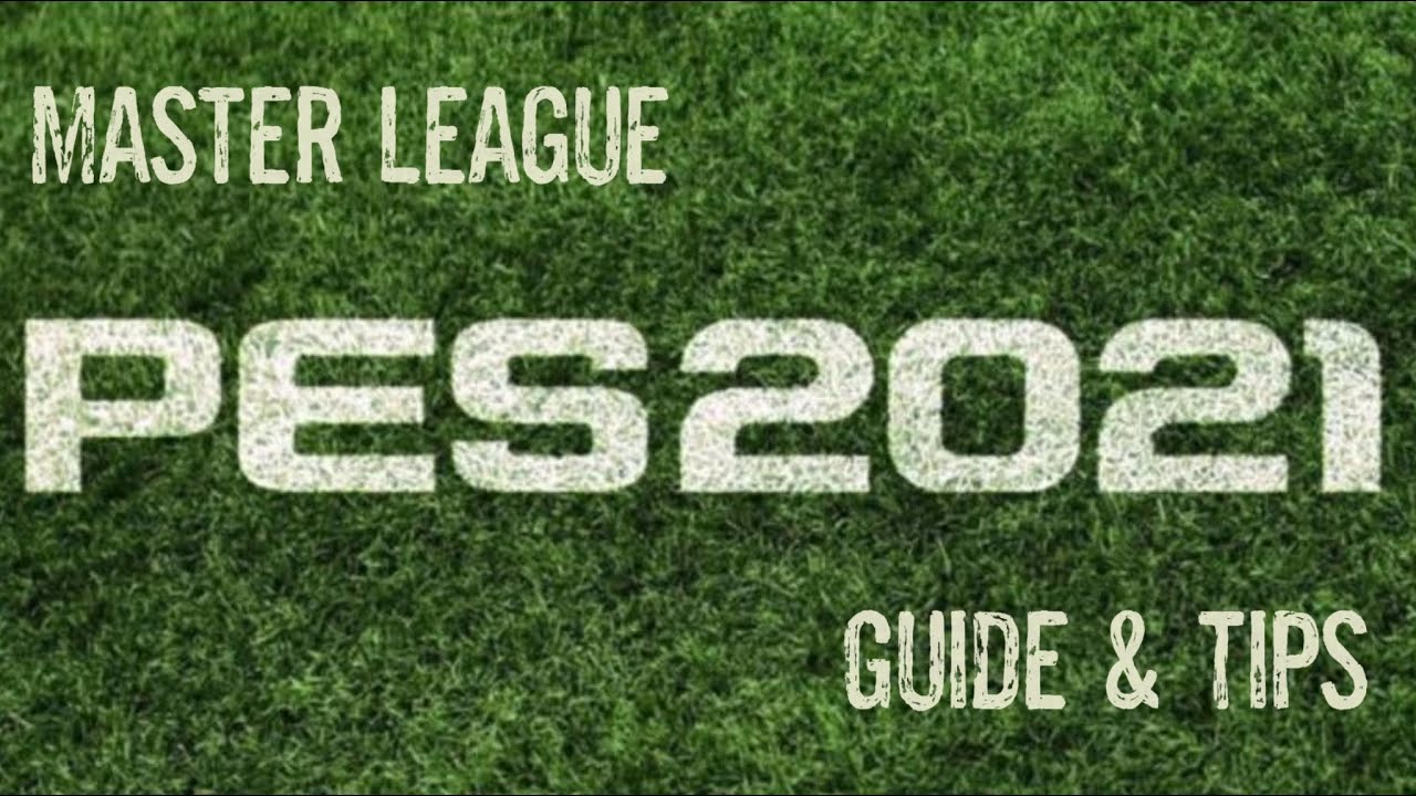 Master League | A Beginners Guide & Expert Tips! | eFootball PES 2021