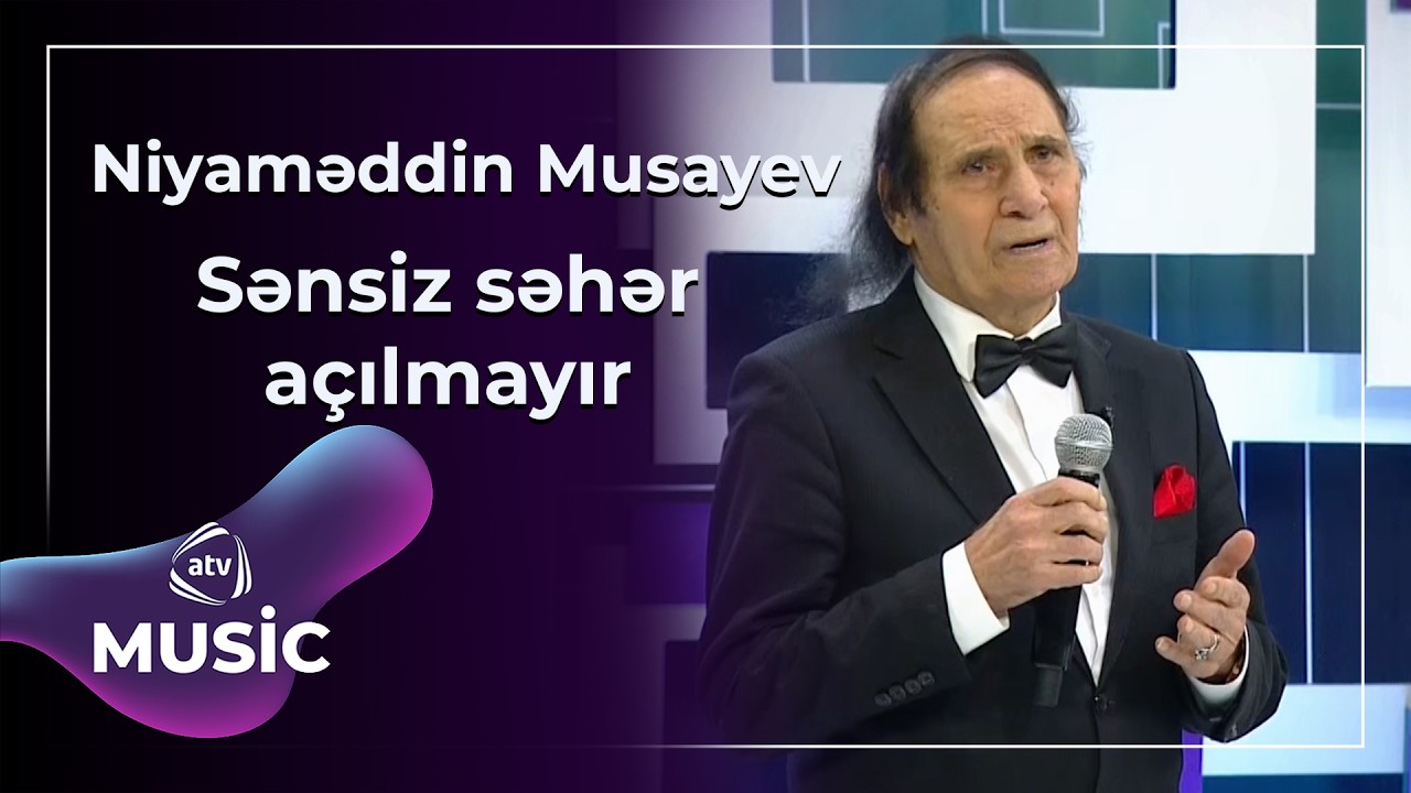 Sənsiz səhər açılmayır - Niyaməddin Musayev