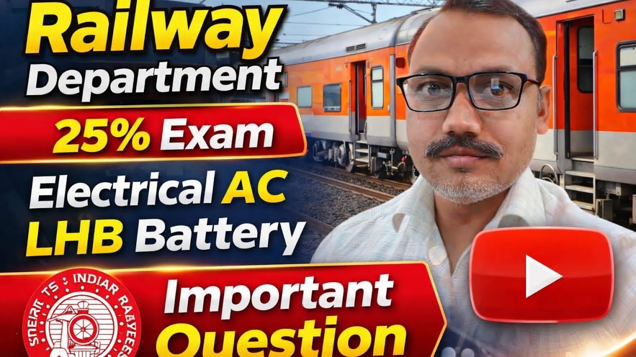 Railway 25% Exam 2026 | Electrical AC LHB Battery Most Important Questions