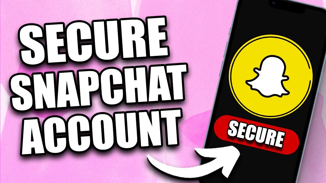 How to Secure Your Snapchat Account (2026) | Secure Snapchat Account From Hackers