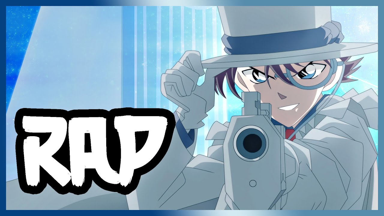 Rap về Kaito Kid (Magic Kaito) – Fire Red