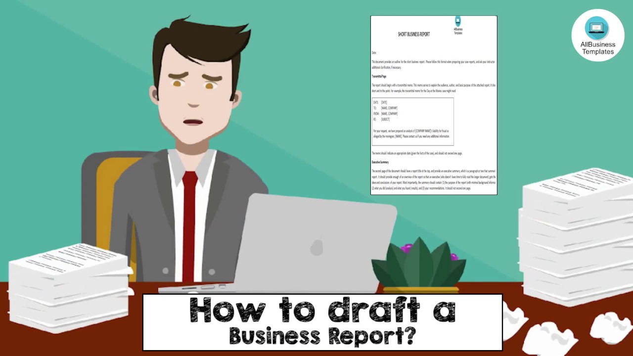 How to draft a Business Report the right way?
