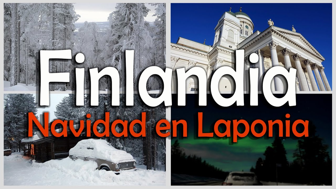 FINLANDIA, Navidad en Laponia en 4k Ultra HD, Helsinki, Rovaniemi, Levi, Inari ...