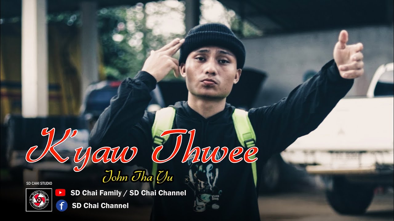 K'yaw Thwee- Karen Song- John Tha Yu-(Prod.4Lifz_Beatz) @sdchaifamily