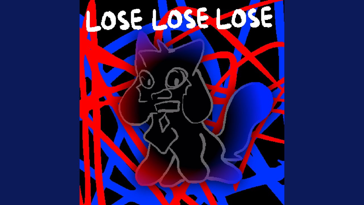 LOSE LOSE LOSE (Instrumental)