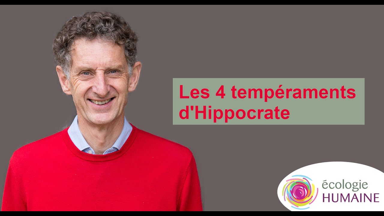 Les 4 tempéraments d'Hippocrate