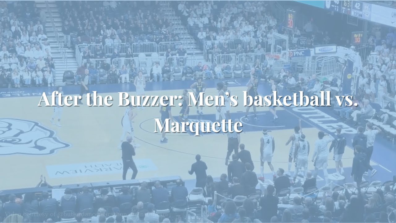 After the Buzzer: Men’s basketball vs. Marquette