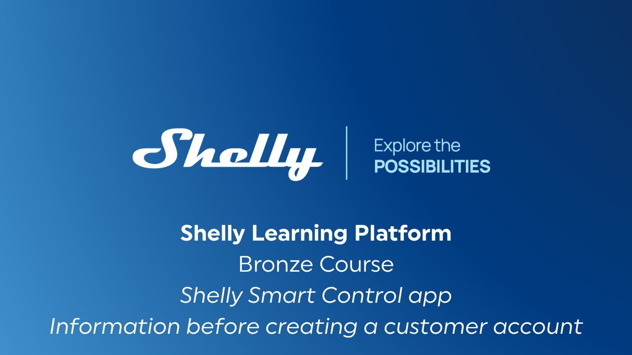 02 &ndash; Shelly Smart Control app - How to start a new Shelly installation