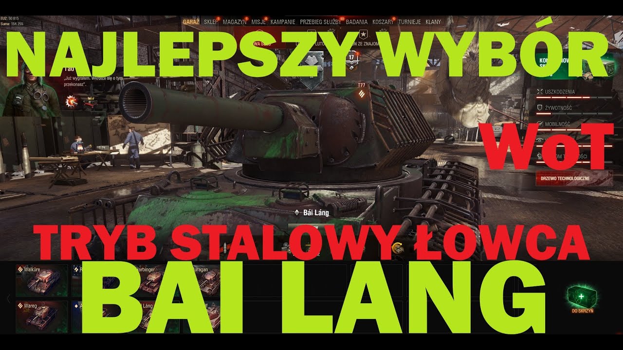 BAI LANG TO REWELACJA TRYB STALOWY ŁOWCA w WOT World of Tanks