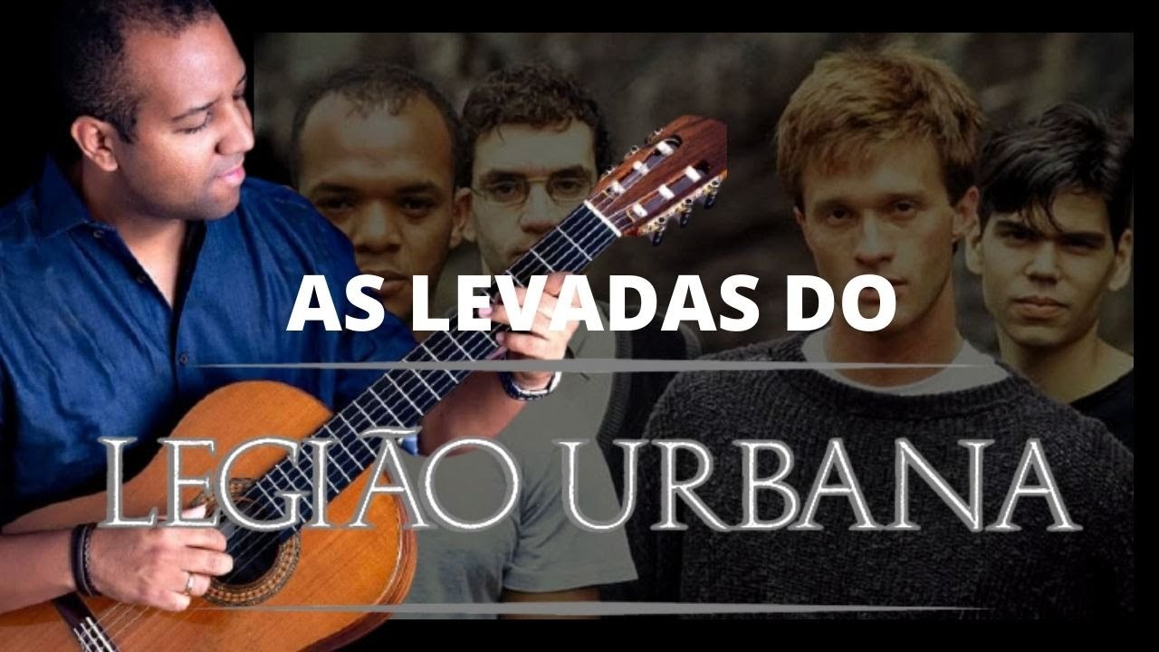 AULA #56 - As Levadas do Legião Urbana no Violão
