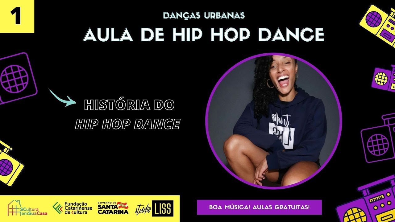 HIP HOP DANCE BASES E FUNDAMENTOS / AULA 1 TEÓRICA / HISTÓRIA DO HIP HOP DANCE