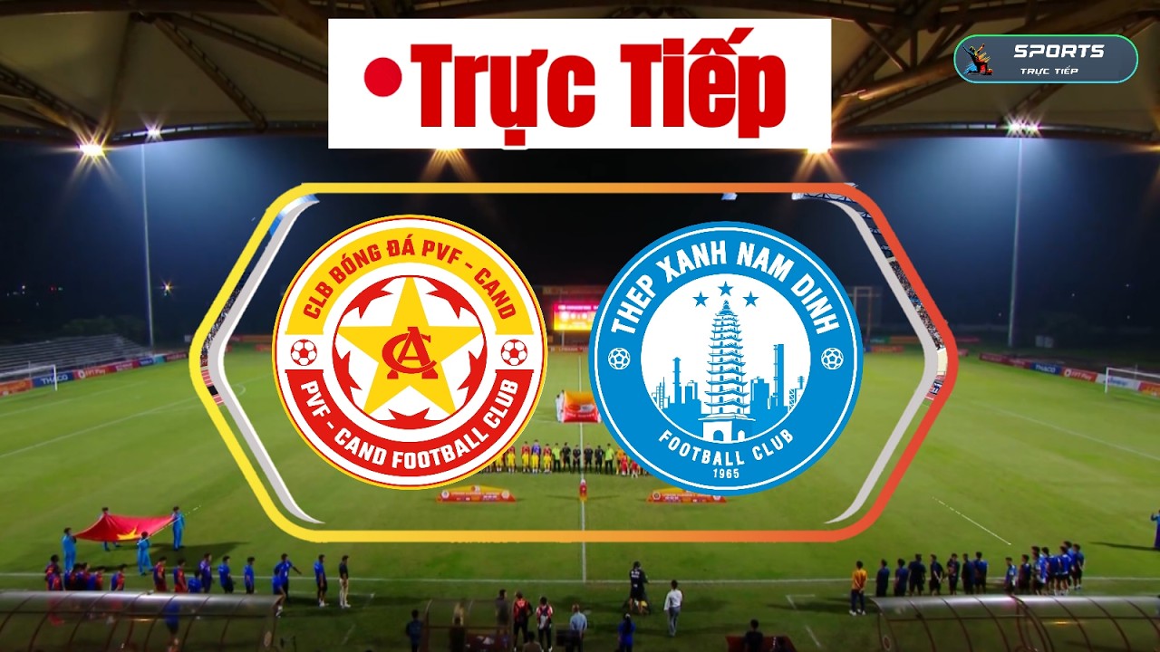 🔴 [Trực Tiếp] PVF-CAND vs Nam Định |18:00 08-03-2026Vòng 15 - V-League||Simulation Video Games