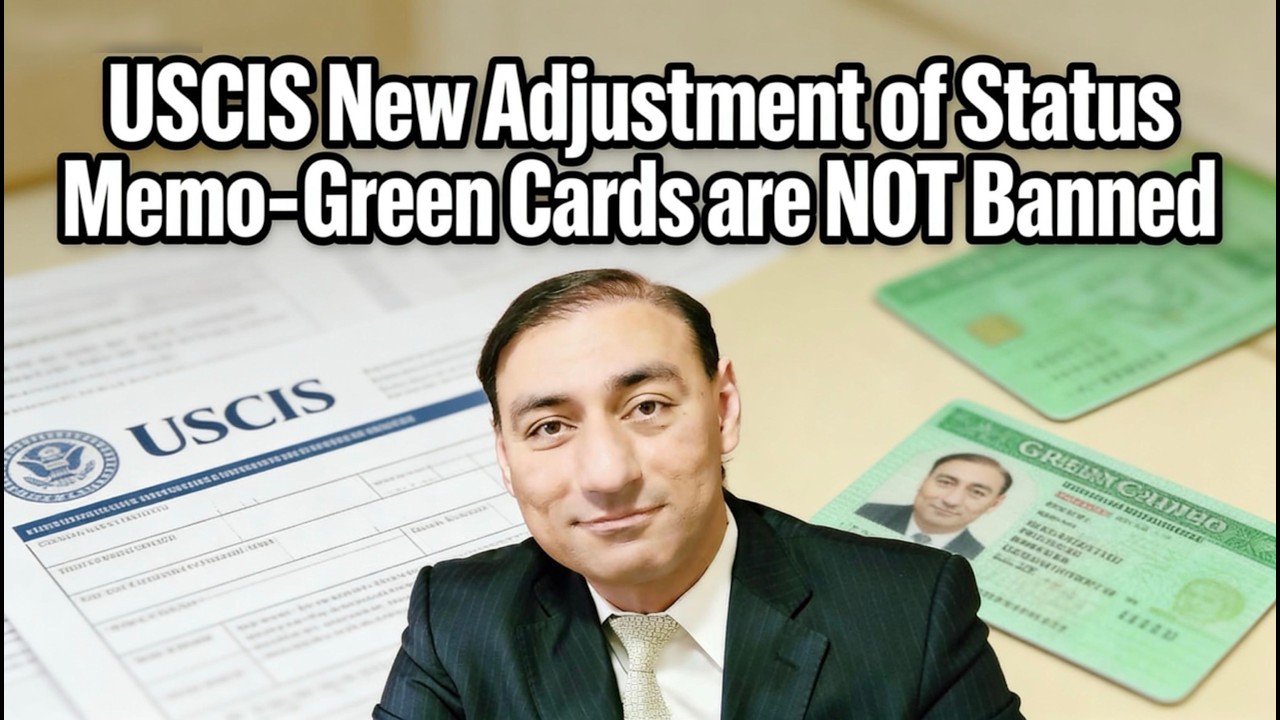USCIS New Adjustment of Status Memo - What USCIS is NOT Telling Applicants Directly