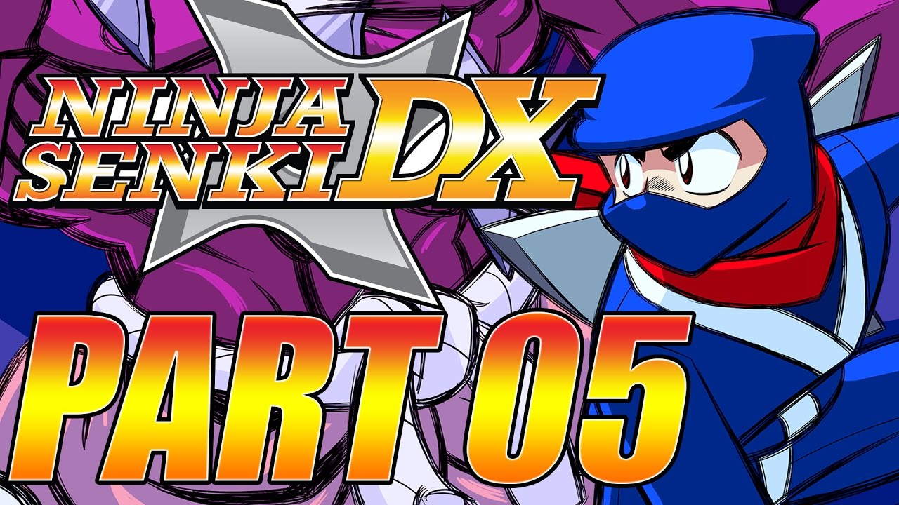 Ninja Senki DX - Let's Play - Part 05
