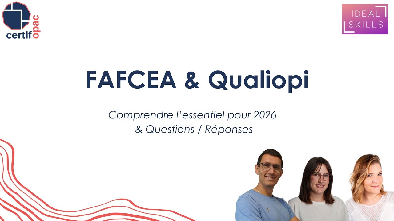 Webinaire Certifopac - FAFCEA & Qualiopi - Questions / R&eacute;ponses