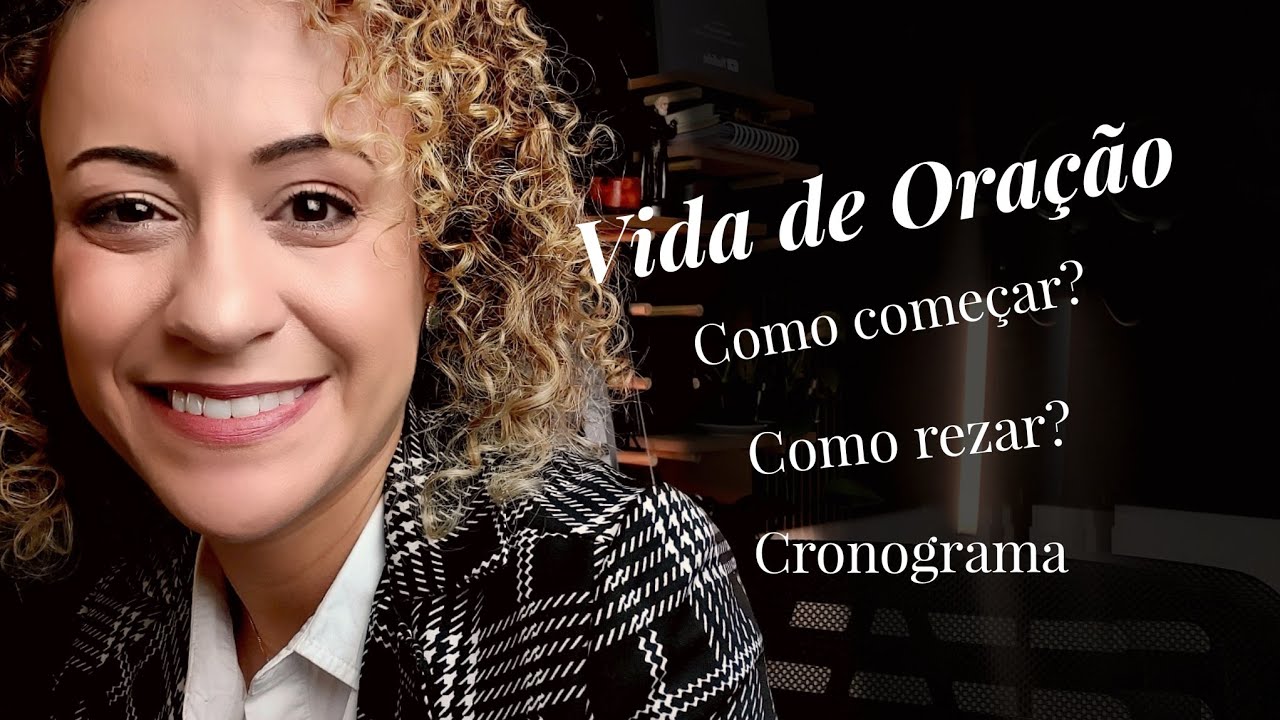 Vida de Oração: como incluir esse hábito no seu dia a dia? | Fala Santidade