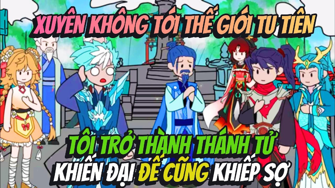 Xuyên Không Tới Thế Giới Tu Tiên Tôi Trở Thành Thánh Tử Khiến Đại Đế Cũng Khiếp Sợ | BOP Vietsub