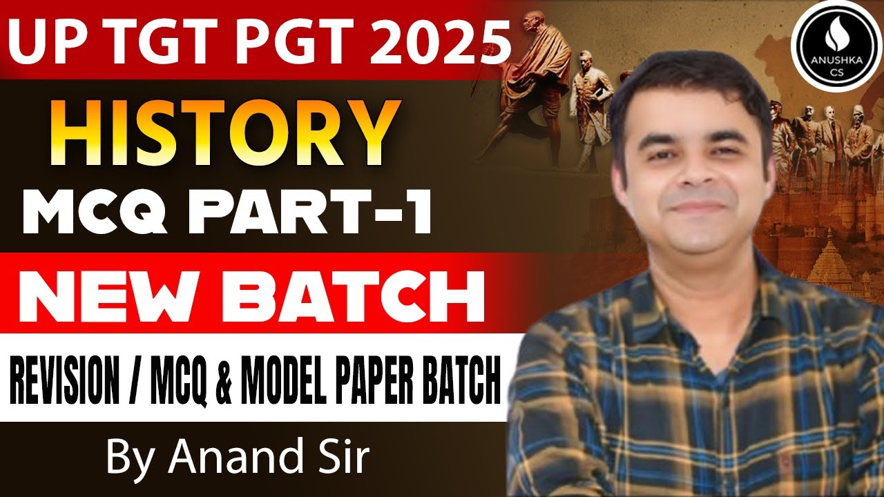 UP TGT PGT 2025 | History | Mcqs Part -1 | New Batch - Revision / Mcq / Model Paper batch