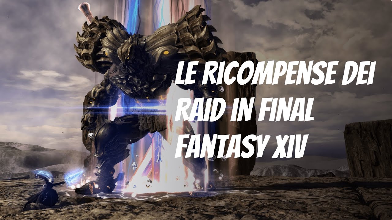 Le ricompense dei Raid in Final Fantasy XIV [ITA]