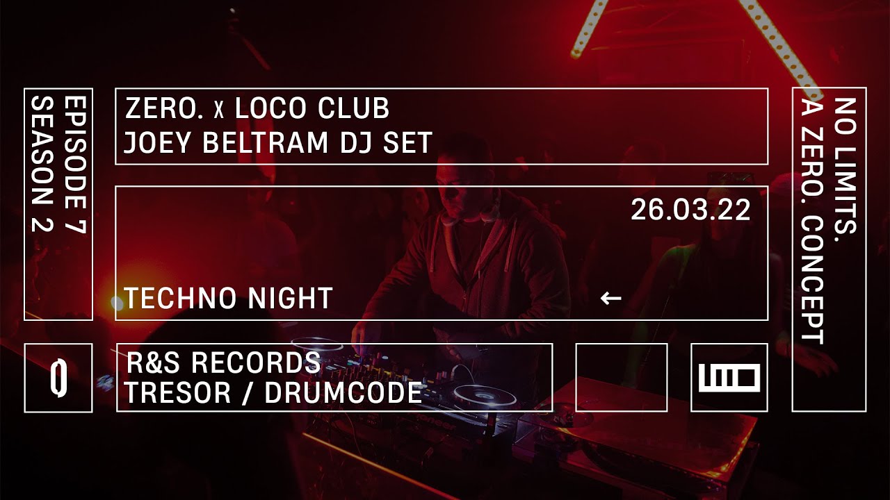 Joey Beltram DJ SET | ZERO. x LOCO Club