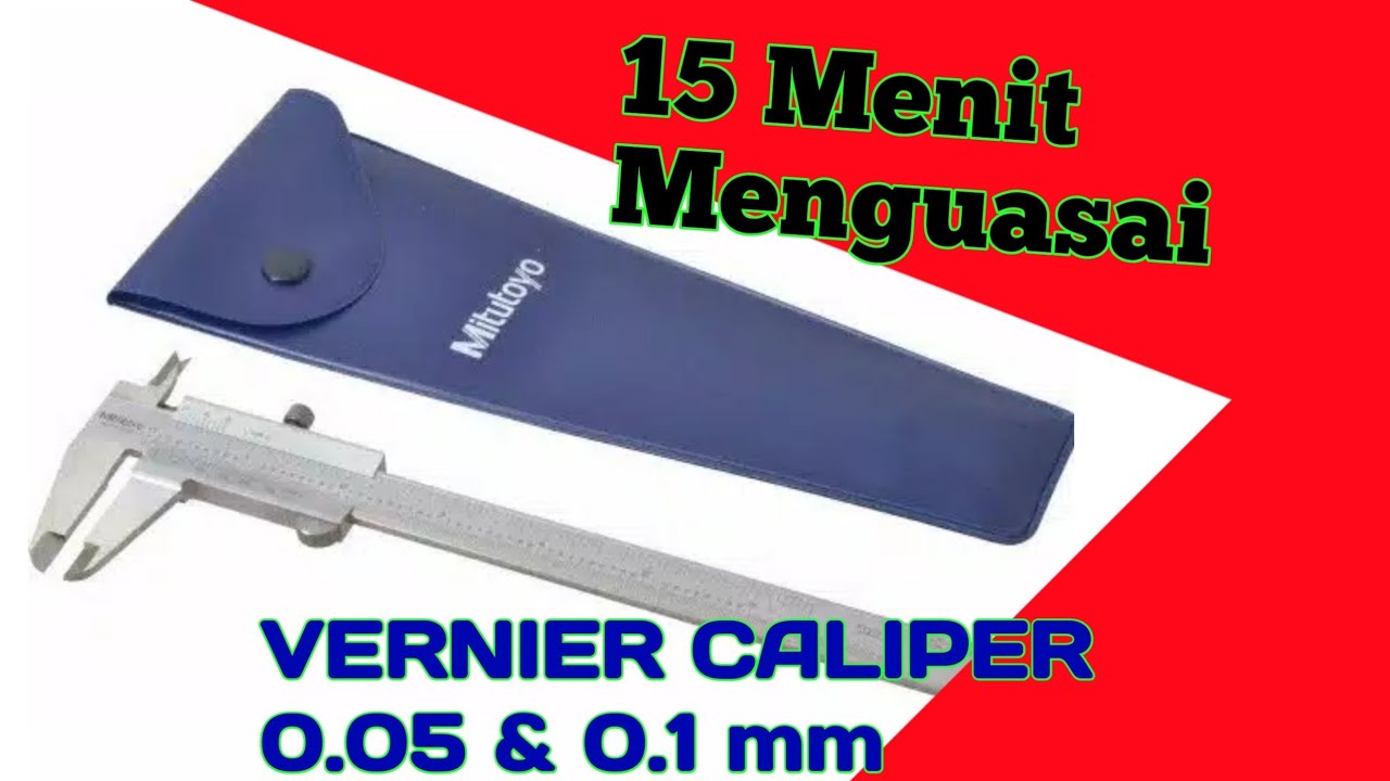 Cara Membaca dan Menggunakan VERNIER CALIPER | How To Read A matric VERNIER CALIPER