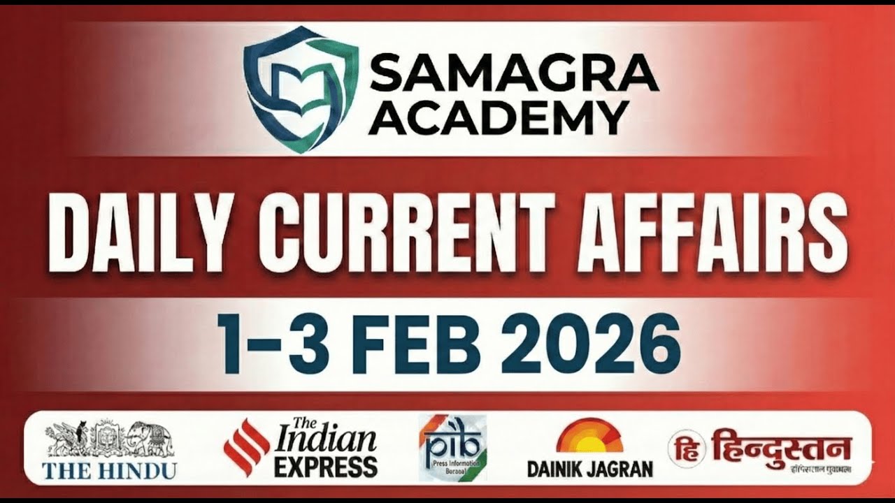1 - 3 FEBRUARY 2026 | Most Important Editorials Explained | Hindu + Indian Express + Dainik Jagran