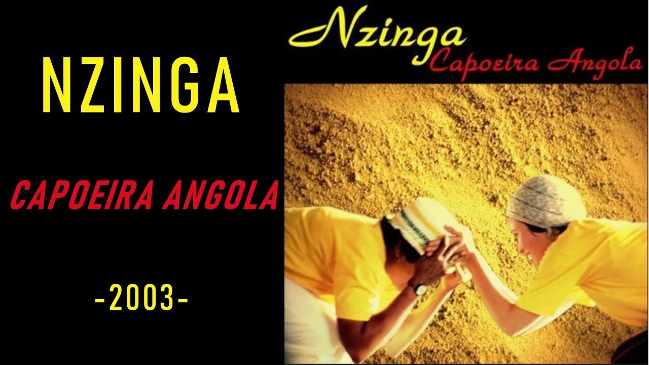 NZINGA - CAPOEIRA ANGOLA - 2003