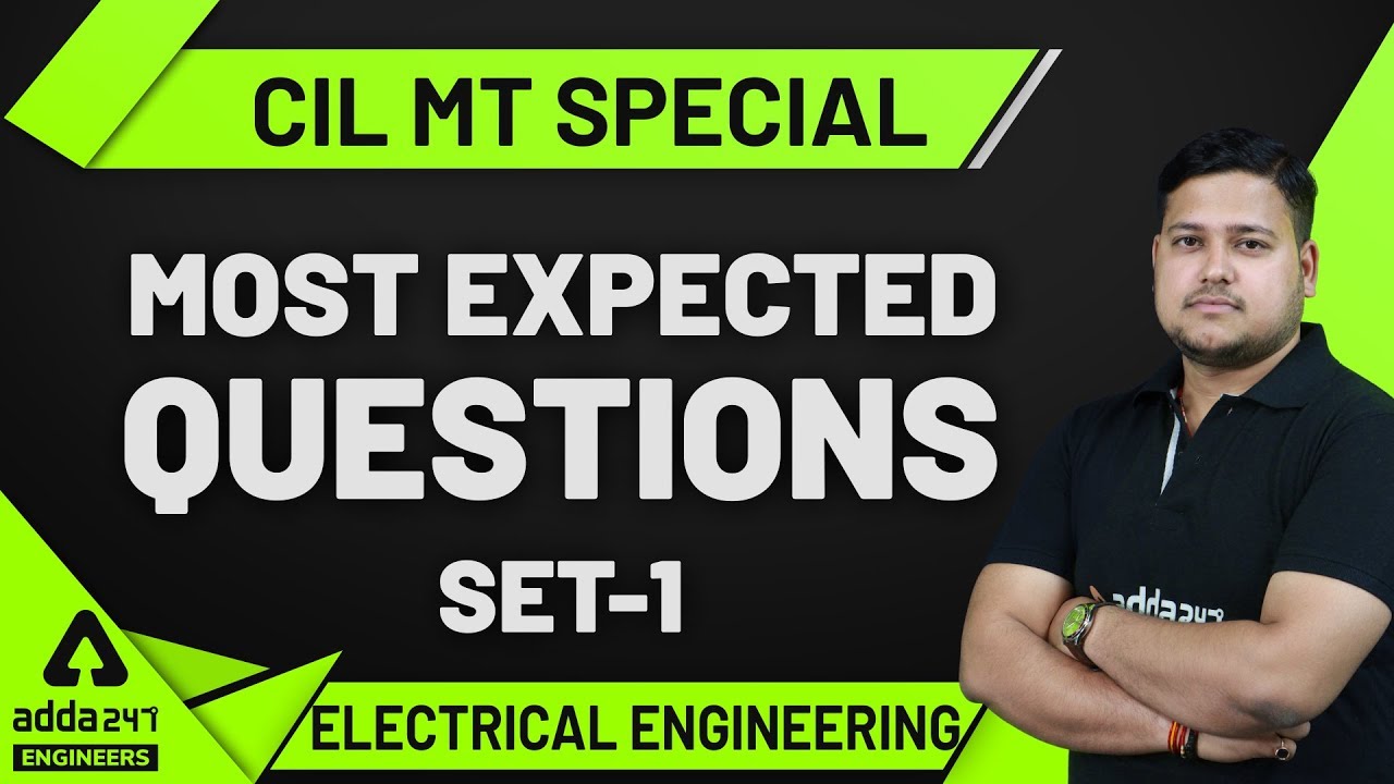 CIL MT | Electrical Engineering | CIL MT Most Expected Questions (Set 1)