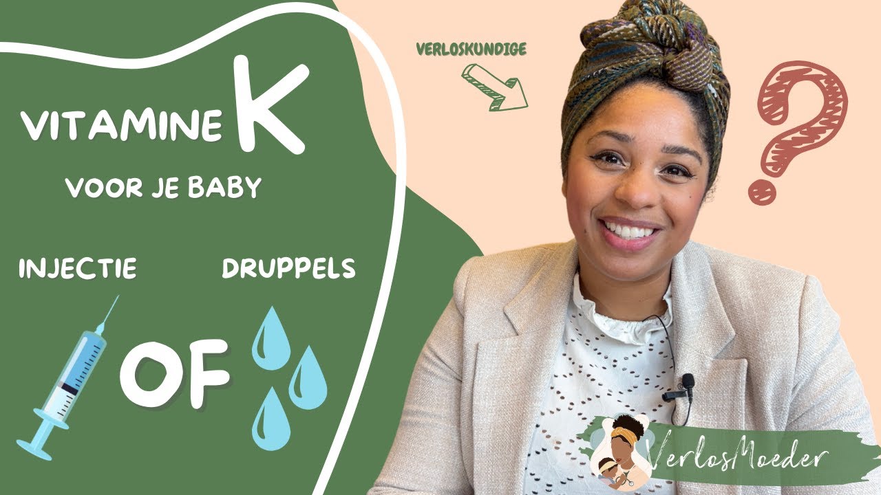 VITAMINE K VOOR JE BABY | Injectie  of druppels? | K1 of K2 | Advies van je verloskundige