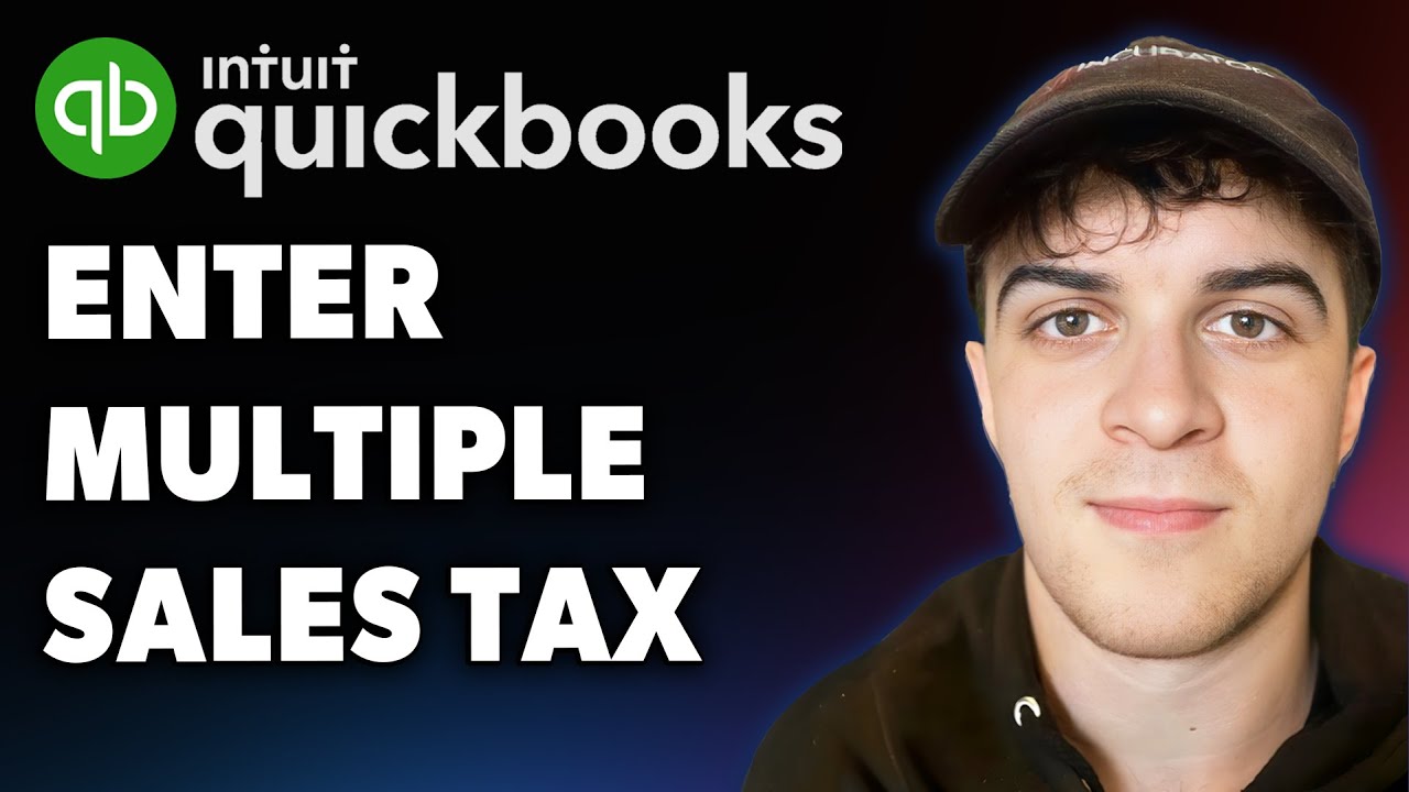 How to Enter Multiple Sales Tax in Quickbooks Online (Full 2025 Guide)