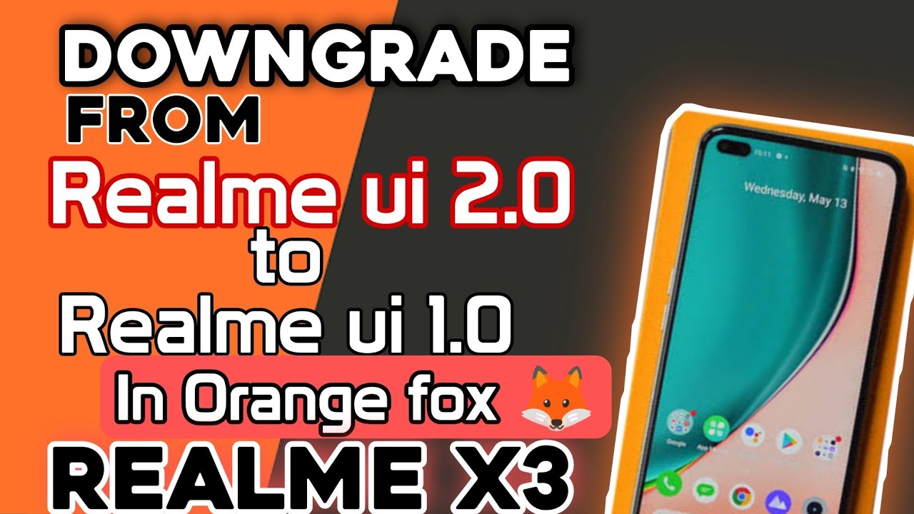 Downgrade Realme X3 in Orange fox recovery without any error | Realme ui 2.0 to 1.0